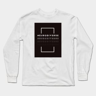 neurodiverse Long Sleeve T-Shirt